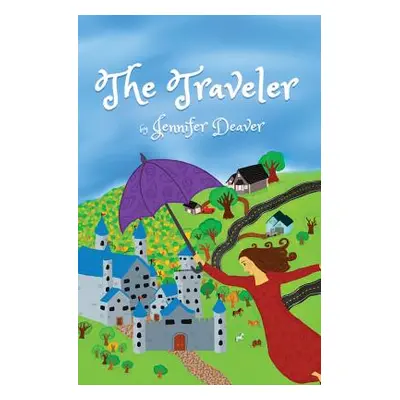 "The Traveler" - "" ("Deaver Jennifer")