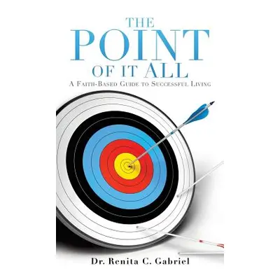 "The Point of It All" - "" ("Gabriel Renita C.")