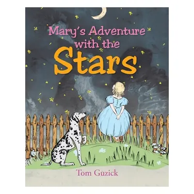 "Mary's Adventure with the Stars" - "" ("Guzick Tom")