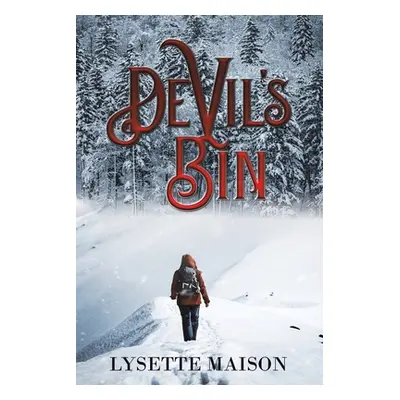 "Devil's Bin" - "" ("Maison Lysette")