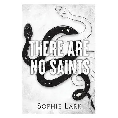 "There Are No Saints" - "" ("Lark Sophie")