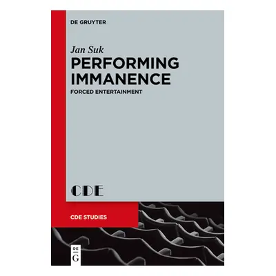 "Performing Immanence" - "" ("Suk Jan")