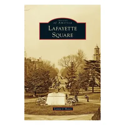 "Lafayette Square" - "" ("Hovey Lonnie J.")