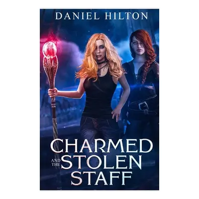 "charmed: and the stolen staff" - "" ("Hilton Daniel")