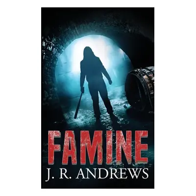 "Famine" - "" ("Andrews J. R.")