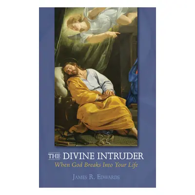 "The Divine Intruder" - "" ("Edwards James R.")