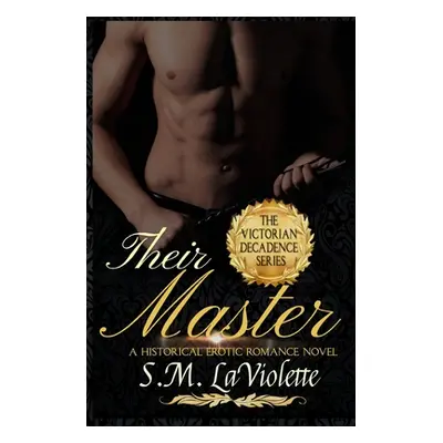 "Their Master" - "" ("LaViolette S. M.")