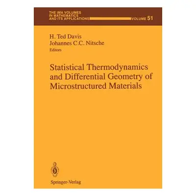 "Statistical Thermodynamics and Differential Geometry of Microstructured Materials" - "" ("Davis