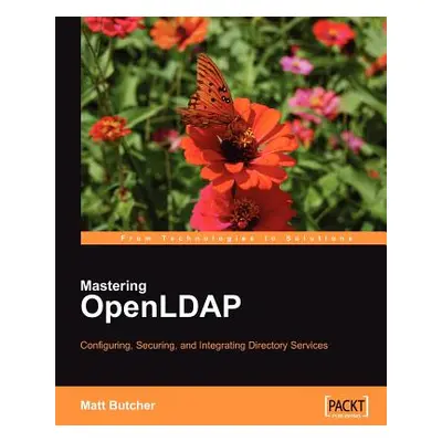 "Openldap for Developers" - "" ("Butcher Matt")