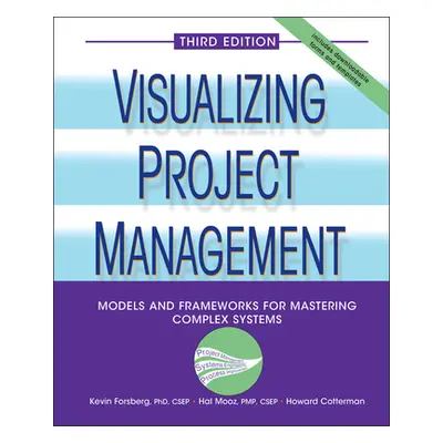 "Visualizing Project Management" - "" ("Forsberg Kevin")