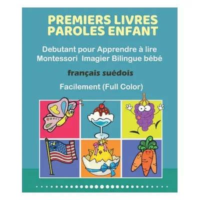 "Premiers Livres Paroles Enfant Debutant pour Apprendre lire Montessori Imagier Bilingue bb Fra