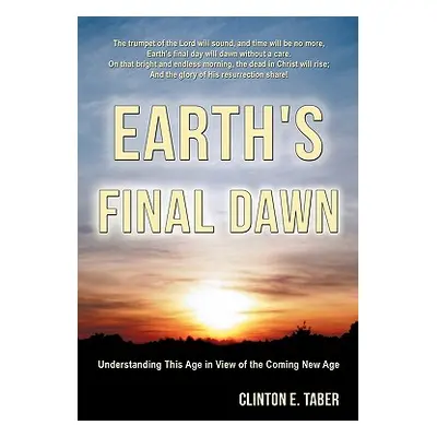 "Earth's Final Dawn" - "" ("Taber Clinton E.")