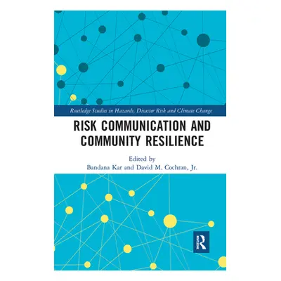 "Risk Communication and Community Resilience" - "" ("Kar Bandana")