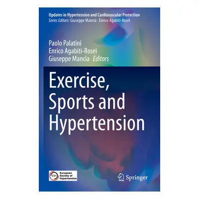 "Exercise, Sports and Hypertension" - "" ("Palatini Paolo")