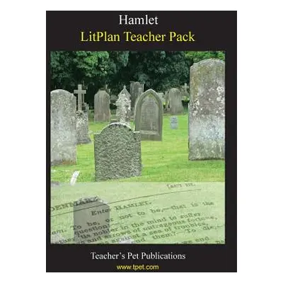 "Litplan Teacher Pack: Hamlet" - "" ("Collins Mary B.")