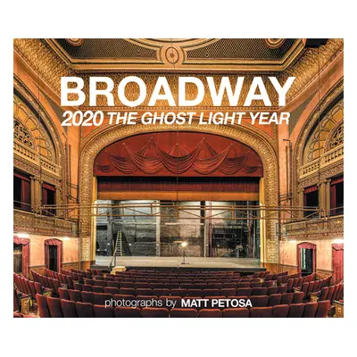 "Broadway 2020 the Ghost Light Year" - "" ("Matt Petosa")