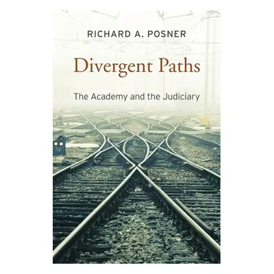 "Divergent Paths" - "" ("Posner")