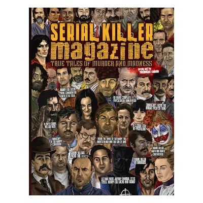 "Serial Killer Magazine Issue 8" - "" ("Gilks James")