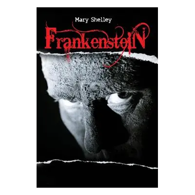 "Frankenstein" - "" ("Shelley Mary")