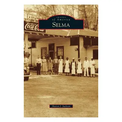 "Selma" - "" ("Jackson Sharon J.")