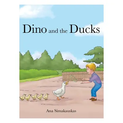 "Dino and the Ducks" - "" ("Simakauskas Ana")