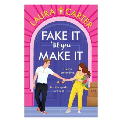 "Fake It 'til You Make It" - "" ("Carter Laura")