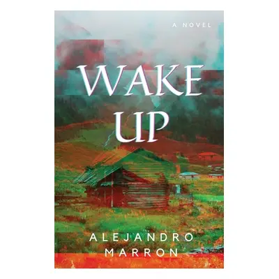 "Wake Up" - "" ("Marron Alejandro")