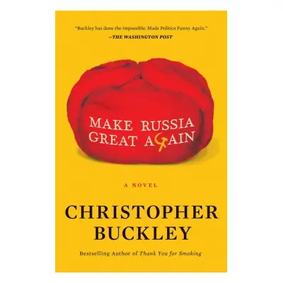 "Make Russia Great Again" - "" ("Buckley Christopher")