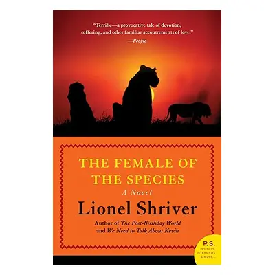 "The Female of the Species" - "" ("Shriver Lionel")