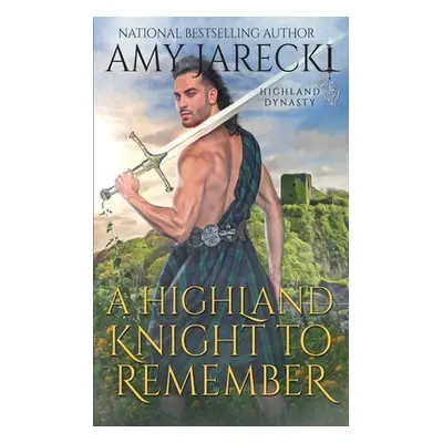 "A Highland Knight to Remember" - "" ("Jarecki Amy")