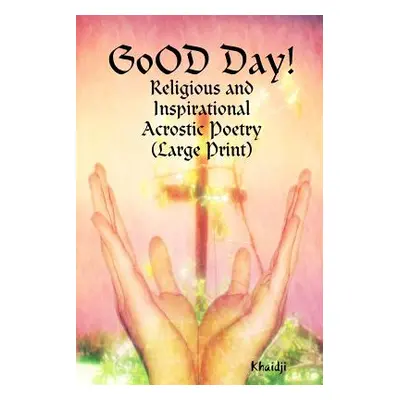 "GoOD Day!" - "" ("Khaidji")