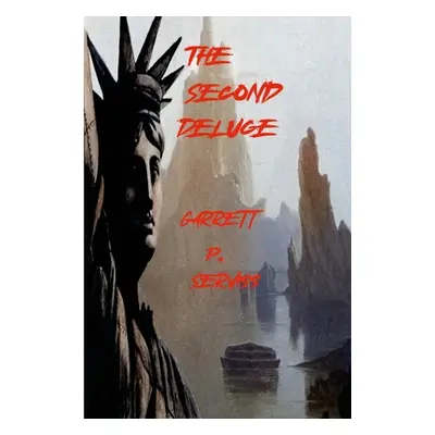 "The Second Deluge" - "" ("Serviss Garrett P.")