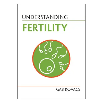 "Understanding Fertility" - "" ("Kovacs Gab")