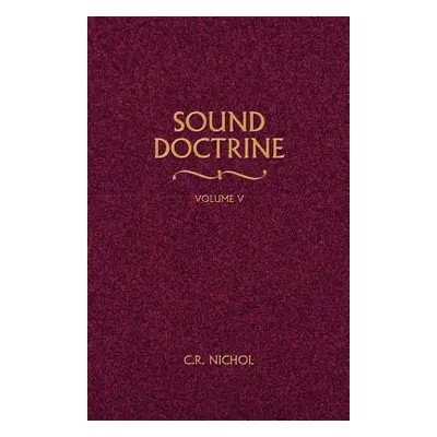 "Sound Doctrine Vol. 5" - "" ("Nichol C. R.")