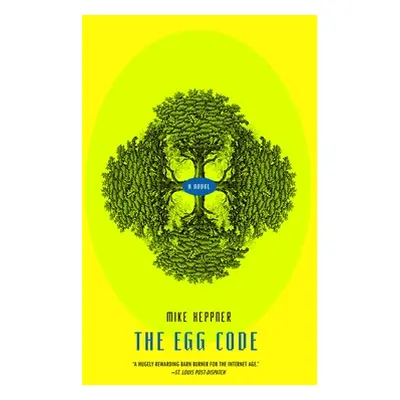 "The Egg Code" - "" ("Heppner Mike")