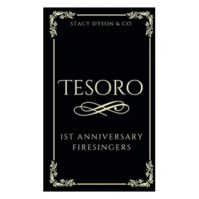 "Tesoro" - "" ("Dyson Stacy")