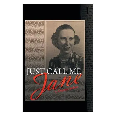 "Just Call Me Jane" - "" ("Solon Dennis")