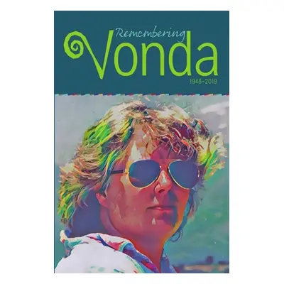 "Remembering Vonda" - "" ("Gomoll Jeanne")