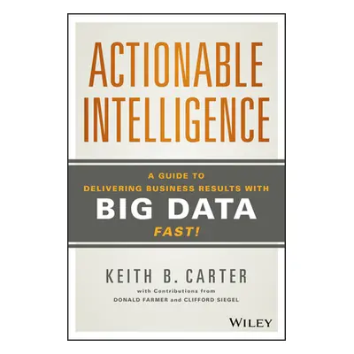 "Actionable Intelligence" - "" ("Carter Keith B.")