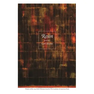 "Resin: Poems" - "" ("Doran Geri")