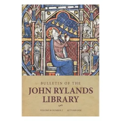 "Bulletin of the John Rylands Library 96/2" - "" ("Mossman Stephen")