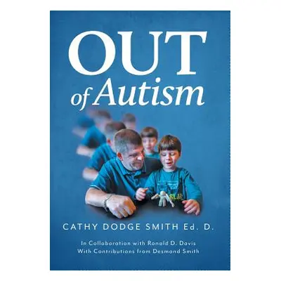 "Out of Autism" - "" ("Smith Cathy Dodge")