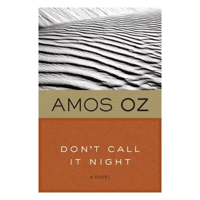 "Don't Call It Night" - "" ("Oz Amos")