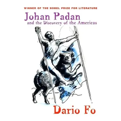 "Johan Padan and the Discovery of the Americas" - "" ("Fo Dario")