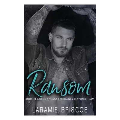 "Ransom" - "" ("Briscoe Laramie")