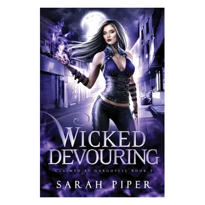 "Wicked Devouring" - "" ("Piper Sarah")