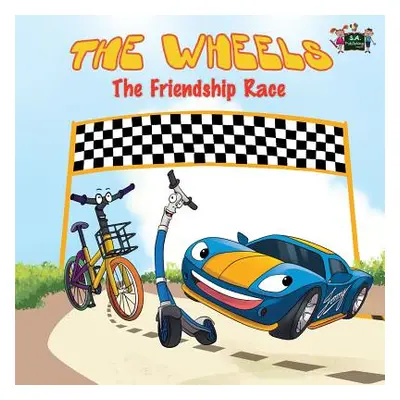 "The Wheels: The Friendship Race" - "" ("Books Kidkiddos")