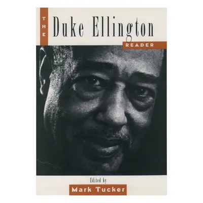 "The Duke Ellington Reader" - "" ("Ellington Duke")