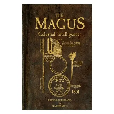 "The Magus, Celestial Intelligencer" - "" ("Kelly Edmund")