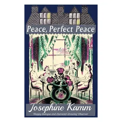 "Peace, Perfect Peace" - "" ("Kamm Josephine")